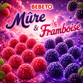 Mûres framboises lisses vrac Bebeto